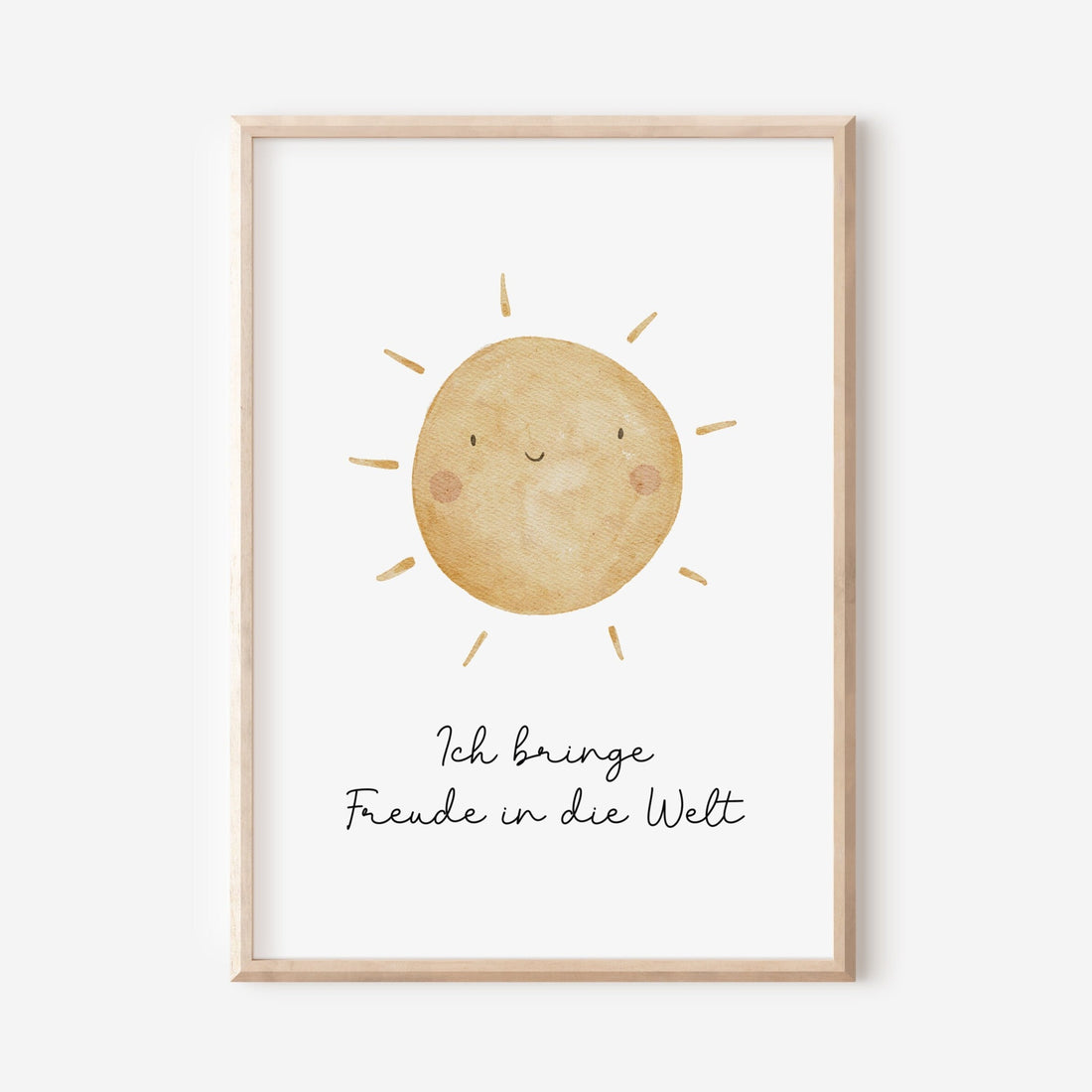 Poster Sonne "Ich bringe Freude in die Welt" / A4 & A3